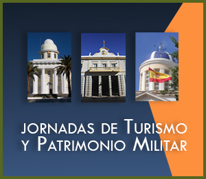 Jornadas de turismo y patrimonio militar
