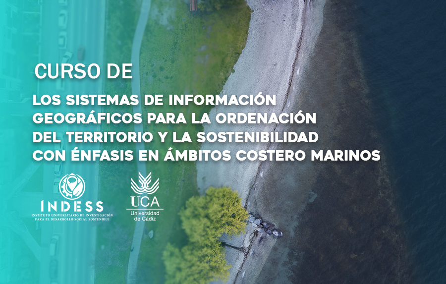 Los Sistemas de Información Geográfica para la Ordenación del Territorio y la Sostenibilidad con énfasis en ámbitos costero marinos