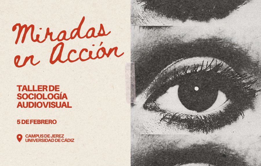 Miradas en Acción: taller de sociología audiovisual